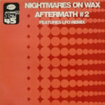 Nightmares on Wax Aftermath LFO Remix