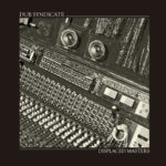 dub syndicate displaced masters