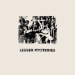 lesser mysteries